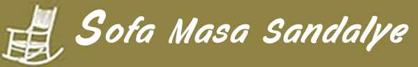 Sofa Masa Sandalye